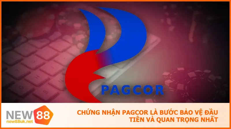 Chứng Nhận PAGCOR 4 Chứng nhận PAGCOR là bước bảo vệ đầu tiên và quan trọng nhất
