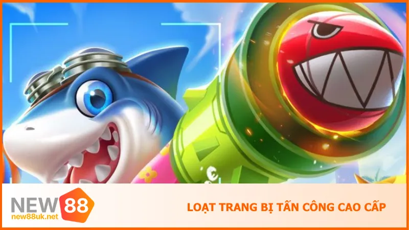 Vua Săn Cá – Đấu Trường Bắn Cá Gay Cấn Dành Cho Cao Thủ 3 Trang bị cao cấp trong Vua Săn Cá giúp thay đổi cục diện và tối ưu sát thương đúng thời điểm