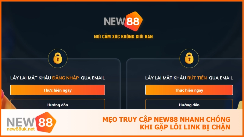 Đăng nhập new88 - Truy cập trải nghiệm nhà cái uy tín 3 Mẹo truy cập NEW88 nhanh chóng khi gặp lỗi link bị chặn