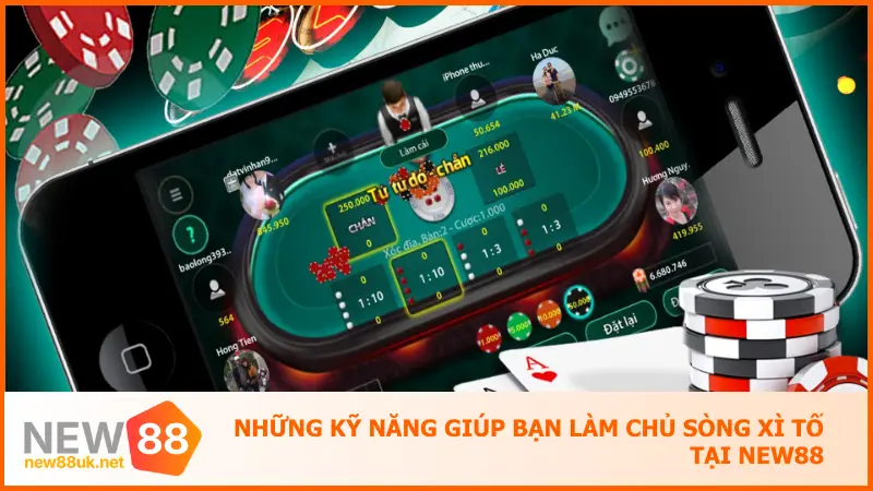 Game Bài Xì Tố New88 Thử Trí Cược Thủ Rinh Thưởng Cực Đã 4 Xì tố yêu cầu tư duy và tâm lý ổn định hơn hẳn các game khác