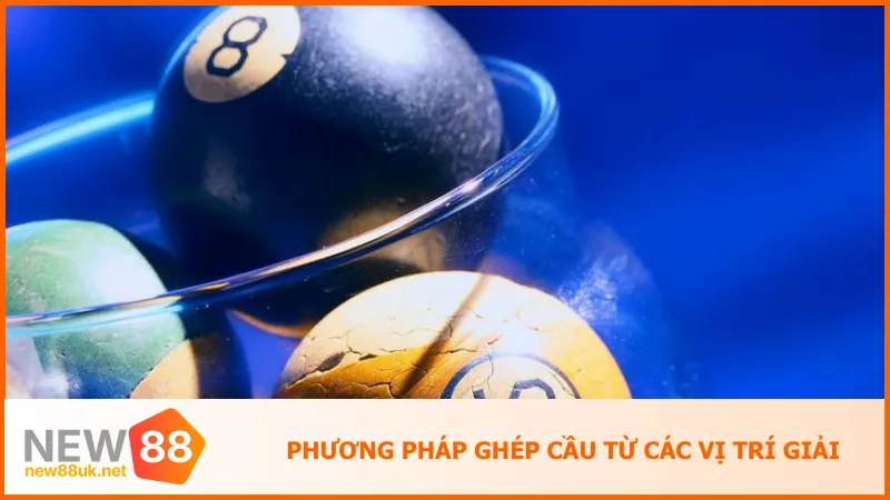 Ghép cầu từ vị trí giải giúp tạo dàn lô xiên 4 tiềm năng dựa trên quy luật ổn định